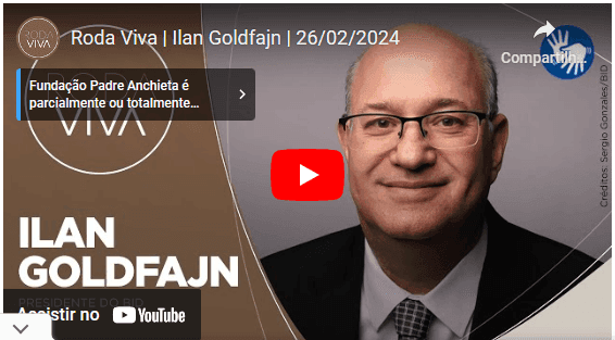 Ilan Goldfajn, presidente do BID, diz que América Latina precisa de "estabilidade"